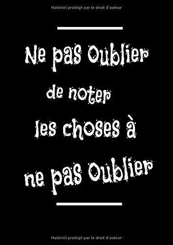 Télécharger Carnet de notes Ne pas oublier de noter les choses à ne pas oublier PDF
