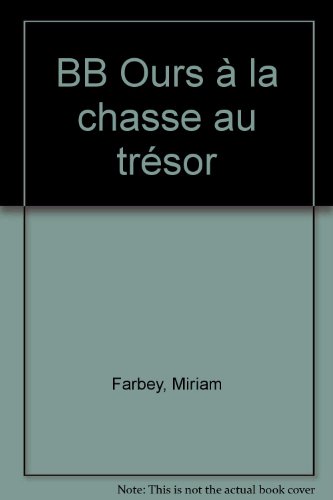 B.B. ours à la chasse au trésor