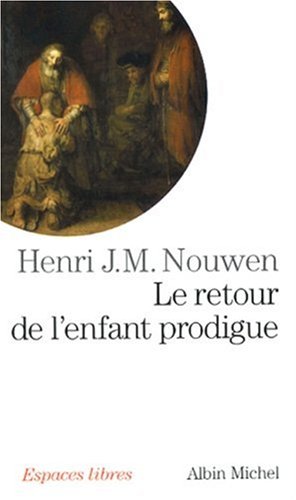 Download Le retour de l'enfant prodigue : Revenir à la maison Download Le retour de l'enfant prodigue : Revenir à la maison