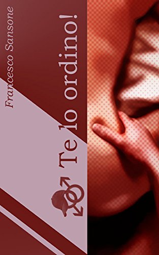 Download Te lo ordino! (Amori verso Sud) Download Te lo ordino! (Amori verso Sud)
