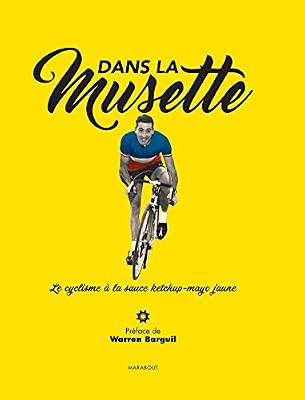 Dans la musette: Le cyclisme à la sauce Ketchup-Mayo jaune