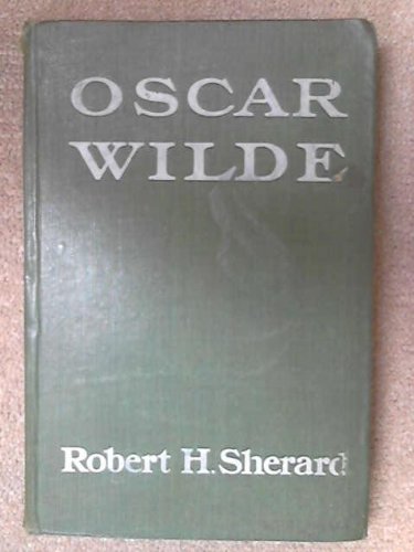 Oscar Wilde: The Story of an Unhappy Friendship livre