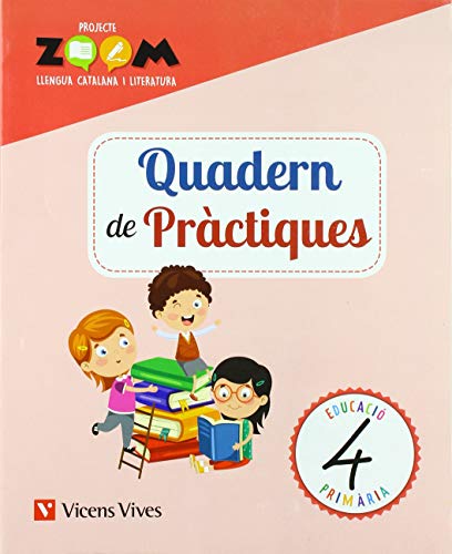 QUADERN DE PRACTIQUES 4 LLENGUA (ZOOM)