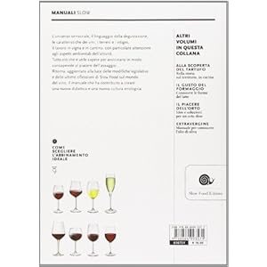 Il piacere del vino. Come imparare a bere meglio