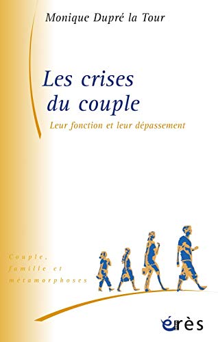 Télécharger Les Crises du Couple, leur fonction et leur dépassement Livre PDF Gratuit