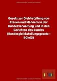 Image de Gesetz zur Gleichstellung von Frauen und Männern in der Bundesverwaltung und in den Gerichten des B