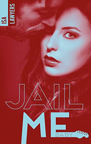 Télécharger Jail me, baby - Tome 1 Francais PDF
