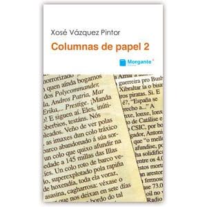 Columnas de papel 2. Na terramar das causas para que a vida siga. 1993-2012