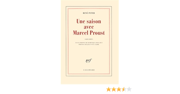 Une Saison Avec Marcel Proust Souvenirs Peter Rene Tadie Jean Yves Livres Amazon Fr