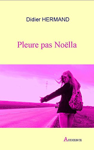 <a href="/node/10198">Pleure pas Noëlla</a>