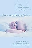 Image de The No-Cry Sleep Solution: Gentle Ways to Help Your Baby Sleep Through