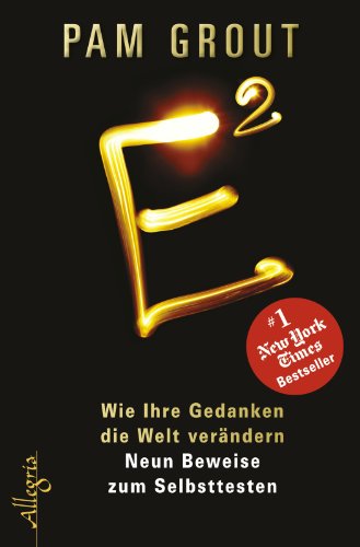 Preisvergleich Produktbild E²: Wie Ihre Gedanken die Welt verändern