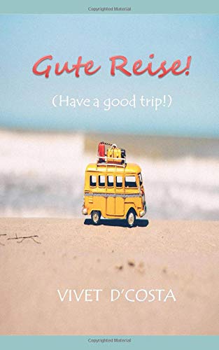 Preisvergleich Produktbild Gute Reise !: (Have a good trip !)
