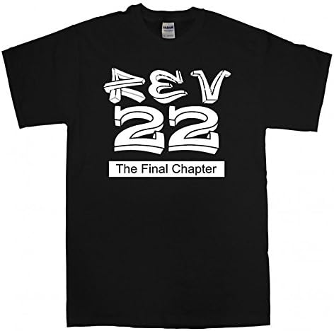 Adult Christian T Shirts - Rev22 Revelations 22 the final chapter (Large, Black)