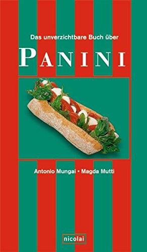 Preisvergleich Produktbild Das unverzichtbare Buch über Panini