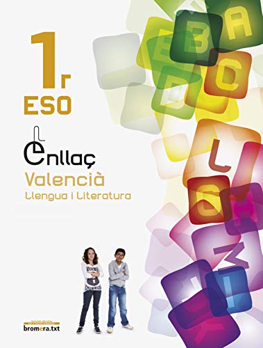 Enllaç 1: Valencià llengua i literatura 1 ESO: 2 (Bromeratxt)