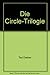 Produktbild Die Circle-Trilogie (3 Bände): Black, Red, White