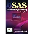 Buy SAS Clinical Programming : In 18 Easy Steps Book Online at Low ...