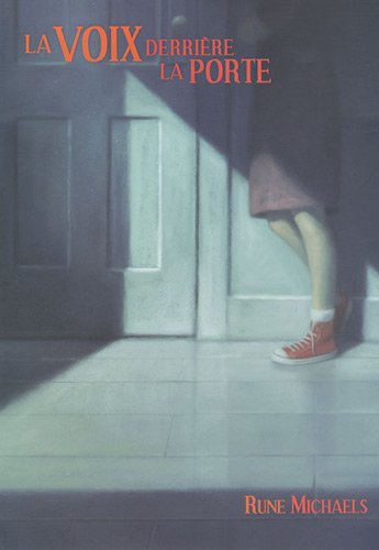 couverture de : La voix derri&egrave;re la porte
