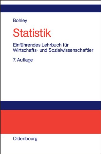 Statistik: Einführendes Lehrbuch für Wirtschafts- und Sozialwissenschaftler