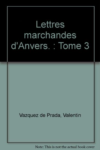 Lettres marchandes, tome 3