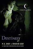 Destined (House of Night, Band 9) by P. C. CAST