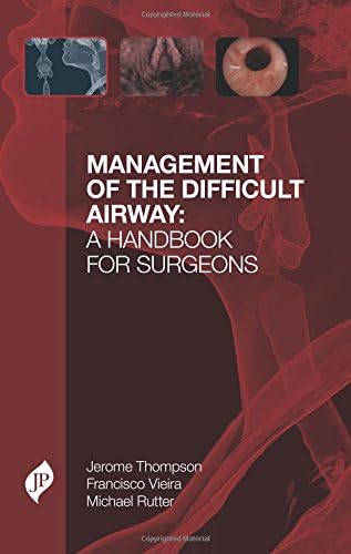 Management of the Difficult Airway: A Handbook for Surgeons