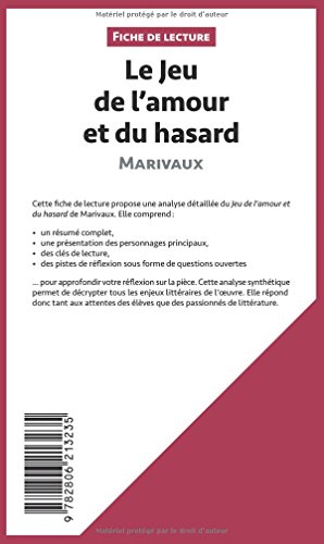 Livres Couvertures de Le Jeu de l'amour et du hasard de Marivaux (Fiche de lecture): Résumé complet et analyse détaillée de l'oeuvre