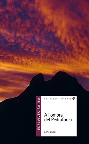 A l'ombra del Pedraforca: 21 (Albades)