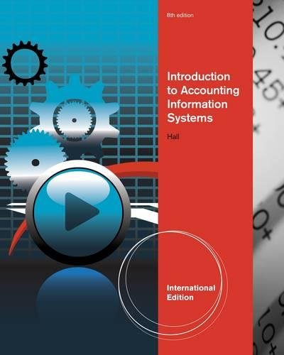 Introduction to Accounting Information Systems, International Edition Introduction to Accounting Information Systems, International Edition