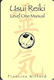 Image de Usui Reiki: Level One Manual: 1