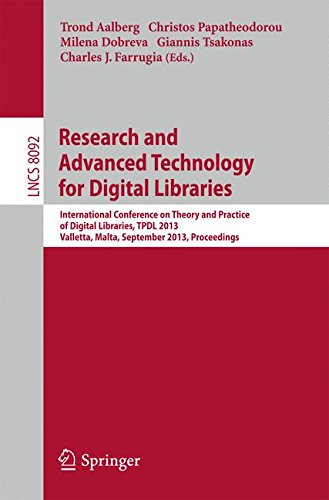 Research and Advanced Technology for Digital Libraries: International Conference on Theory and Practice of Digital Libraries, TPDL 2013, Valletta, ... Applications, incl. Internet/Web, and HCI)