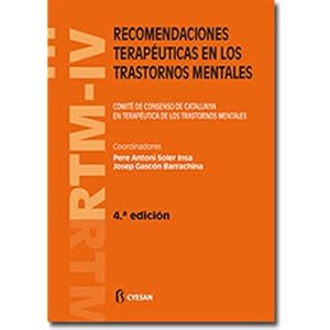 RTM IV, recomendaciones terapéuticas en los trastornos mentales