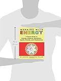 Image de Working With Energy: A Visual Guide to Energy, Chakras, Meridians, Spells, Shields & Meditations