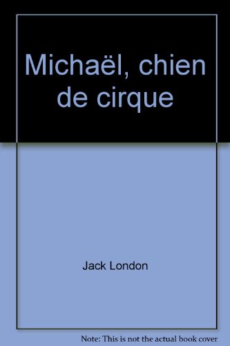 couverture de : Micha&euml;l chien de cirque