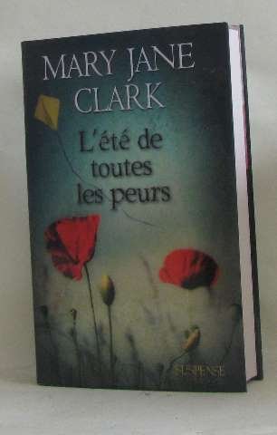 L'été de toutes les peurs