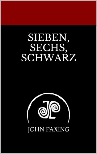 Sieben, sechs, schwarz (German Edition) Sieben, sechs, schwarz (German Edition)