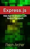 Image de Express.js: Web App Development with Node.js Framework (English Edition)