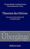 Theorien des Dritten. Innovationen in Soziologie und Sozialphilosophie (Übergänge / Die Reihe ist mit Band 74 abgeschlossen.) by 