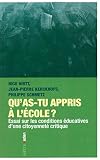 Image de Qu'as-tu appris à l'école ? : Essai sur les conditions éducatives d'une citoyenneté critique