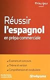 Image de Reussir l'espagnol en prépa commerciale