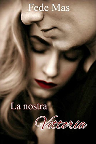 Download La nostra Vittoria: Duologia di Stefano e Vittoria #2 Download La nostra Vittoria: Duologia di Stefano e Vittoria #2