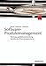 Software-Produktmanagement: Wartung und Weiterentwicklung bestehender Anwendungssysteme by 