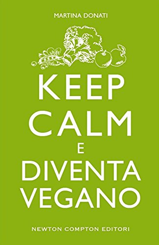Keep calm e diventa vegano Keep calm e diventa vegano