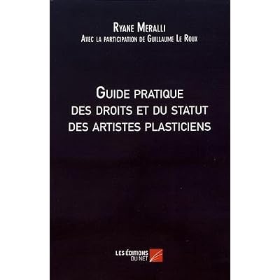 Guide pratique des droits et du statut des artistes plasticiens