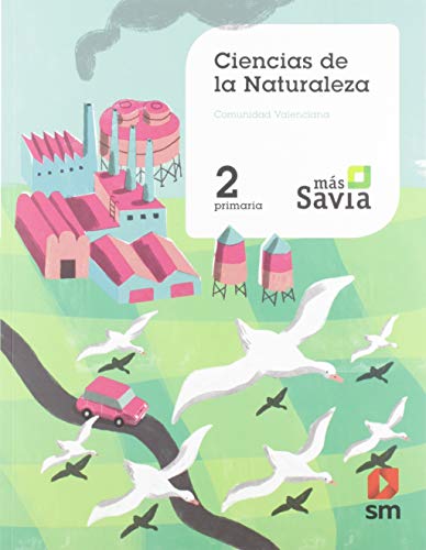 Ciencias de la naturaleza 2 Primaria Más Savia Valencia