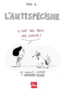 jaquette livre L'antispécisme c'est pas pour les chiens !