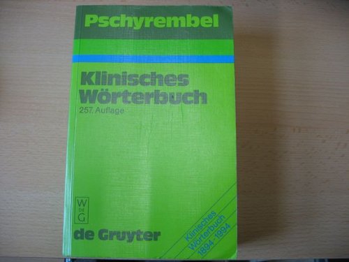 Download Pschyrembel Klinisches Wörterbuch. (257. Auflage) Download Pschyrembel Klinisches Wörterbuch. (257. Auflage)