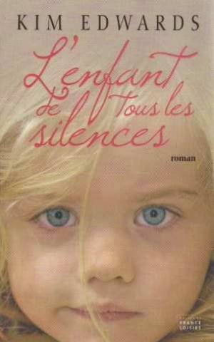 couverture de : L'enfant de tous les silences