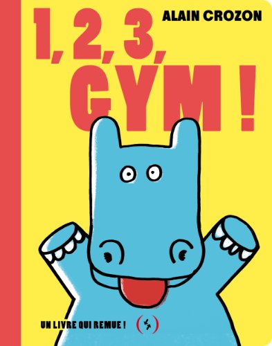 couverture de : 1, 2, 3, Gym !